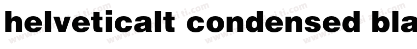 helveticalt condensed blackobl字体转换